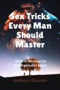 Sex Tricks Every Man Should Master - Preview
