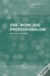 Capa do artigo Sex, Work And Professionalism