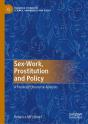 Sex-Work, Prostitution And Policy - Preview