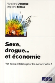 Capa do artigo Sexe, Drogue... Et Économie