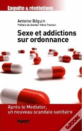 Sexe Et Addictions Sur Ordonnance