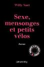 Sexe, Mensonges Et Petits Vélos - Preview