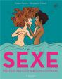 Sexe : Mes Premiers Pas Sans Tabou Ni Complexe - Preview