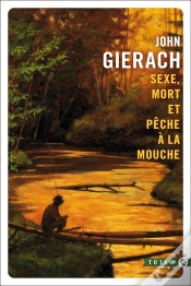 Capa do artigo Sexe, Mort Et Pêche À La Mouche