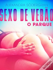 Capa do artigo Sexo De Verão 3: O Parque - Conto Erótico