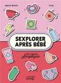 Sexplorer Après Bébé - Preview