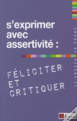 Capa do artigo S'Exprimer Avec Assertivité ; Féliciter Et Critiquer