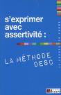 S'Exprimer Avec Assertivité ; La Méthode - Preview