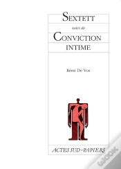 Capa do artigo Sextett ; Conviction Intime