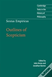 Sextus Empiricus: Outlines Of Scepticism