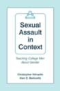 Sexual Assault In Context : [Teaching College Men About Gender] - Preview