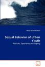 Sexual Behavior Of Urban Youth - Preview