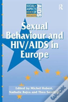 Sexual Behaviour And Hiv/Aids In Europe