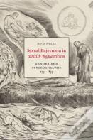 Sexual Enjoyment In British Romanticism