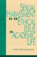 Sexual Harassment As An Ethical Issue In Academic Life