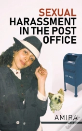 Sexual Harassment In The Post Office