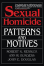 Sexual Homicide: Patterns And Motives- Paperback - Preview