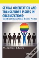 Sexual Orientation And Transgender Issues In Organizations