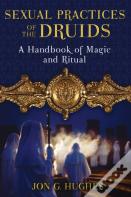 Sexual Practices Of The Druids