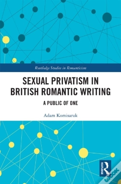 Capa do artigo Sexual Privatism In British Romantic Writing