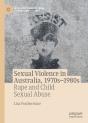 Sexual Violence In Australia, 1970s-1980s - Preview