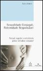 Sexualidade Conjugal e Paternidade Responsável - Preview