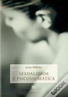 Sexualidade e Psicossomática