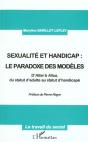 Sexualite Et Handicap ; Le Paradoxe Des Modeles ; D'Alter A Aluis ; Du Statut D'Adulte Au Statut D'Handicape - Preview