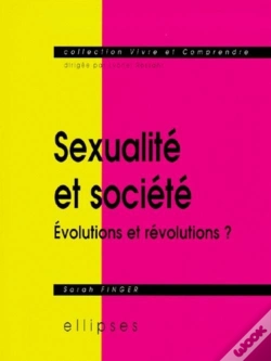 Capa do artigo Sexualité Et Société - Évolutions Et Révolutions ?
