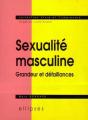 Sexualité Masculine - Grandeur Et Défaillances - Preview