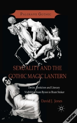 Capa do artigo Sexuality And The Gothic Magic Lantern