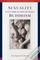 Sexuality In Classical South Asian Buddhism