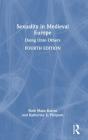 Sexuality In Medieval Europe - Preview