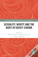 Sexuality, Nudity And The Body In Soviet Cinema