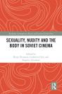 Sexuality, Nudity And The Body In Soviet Cinema - Preview