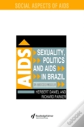 Sexuality, Politics And Aids In Brazil