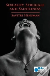 Capa do artigo Sexuality, Struggle And Saintliness