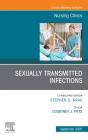 Sexually Transmitted Infections, An Issue Of Nursing Clinics, E-Book - Preview