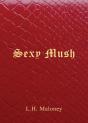 Sexy Mush - Preview
