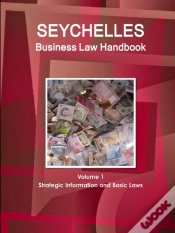 Capa do artigo Seychelles Business Law Handbook Volume 1 Strategic Information And Basic Laws