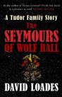 Seymours Of Wolf Hall - Preview