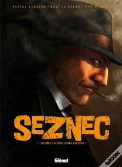 Capa do artigo Seznec Tome 1 ; Malheur À Vous, Jurés Bretons !