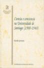 Sf/10-Ciencia E Conciencia Na Universidade De Santiago (1900-1940) - Preview
