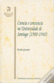 Capa do artigo Sf/10-Ciencia E Conciencia Na Universidade De Santiago (1900-1940)
