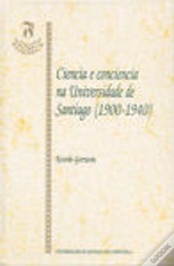 Capa do artigo Sf/10-Ciencia E Conciencia Na Universidade De Santiago (1900-1940)