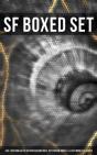 Sf Boxed Set: 140+ Intergalactic Action Adventures, Dystopian Novels & Lost World Classics - Preview