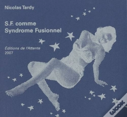 Capa do artigo S.F. Comme Syndrome Fusionnel