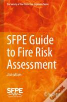 Sfpe Guide To Fire Risk Assessment