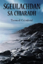 Sgeulachdan Sa Chiaradh - Preview