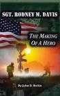 Sgt. Rodney M. Davis - Preview